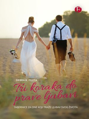 cover image of Tri koraka do prave ljubavi